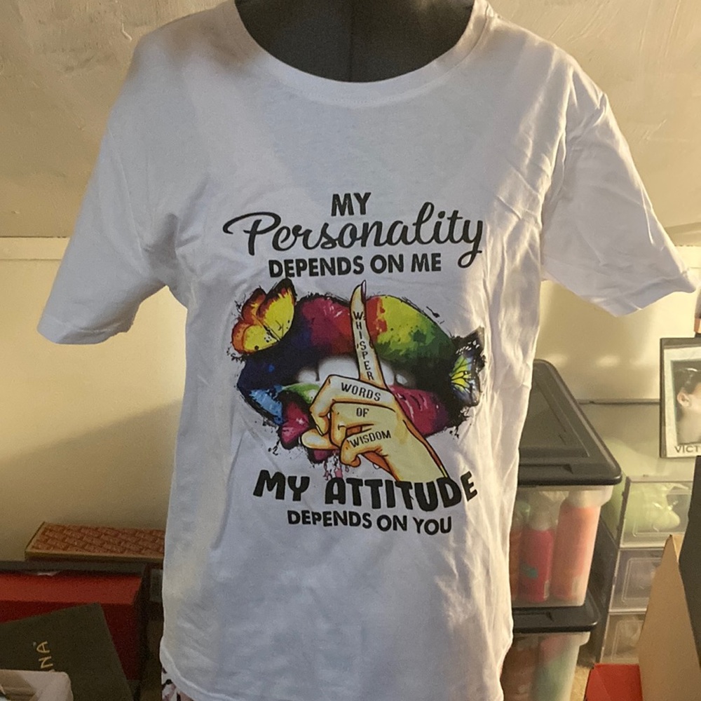 My personality depends on me My attitude depends on you shirt